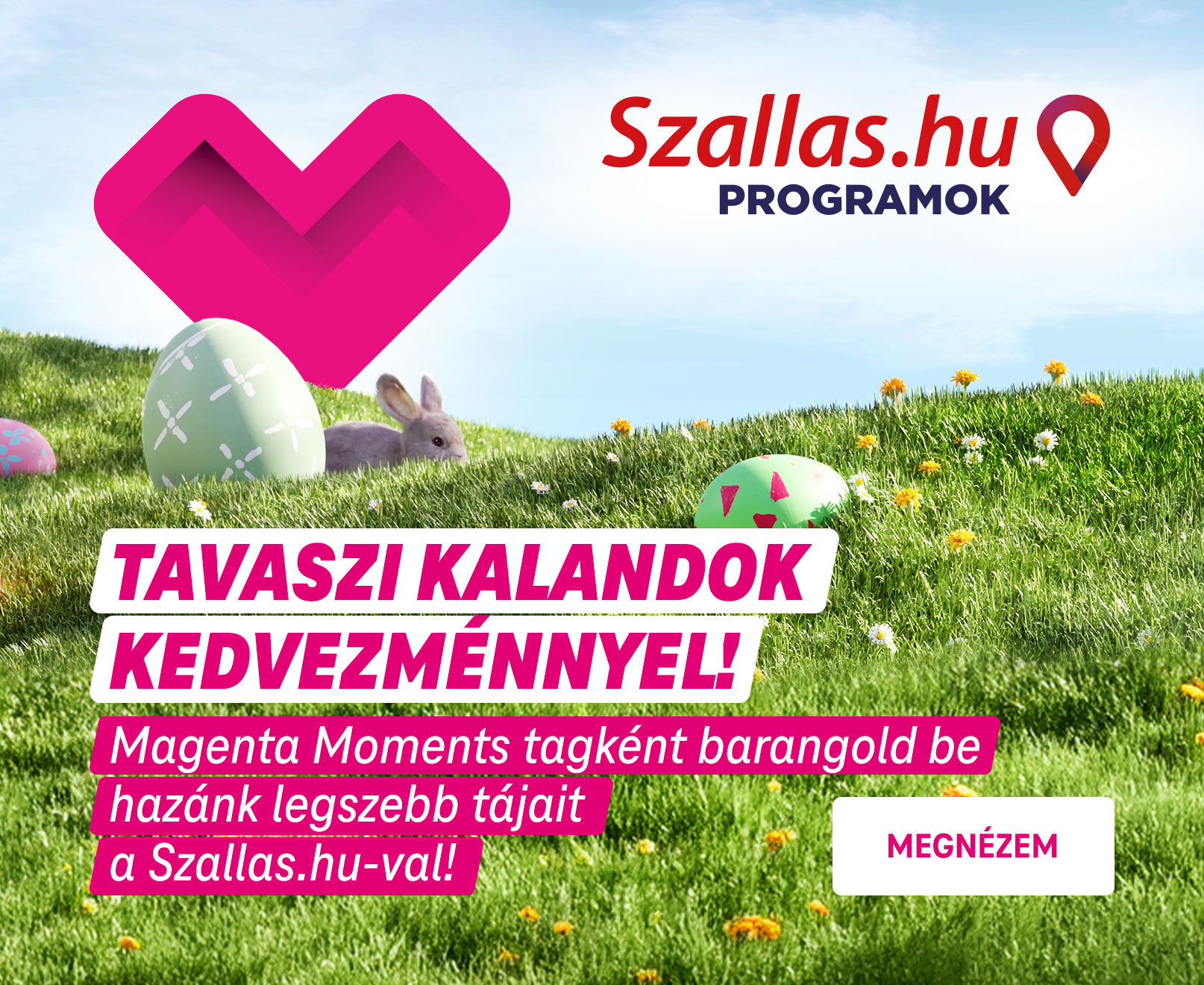 Tavaszi kalandok kedvezménnyel! Magenta Moments tagként barangold be hazánk legszebb tájait a Szallas.hu-val!